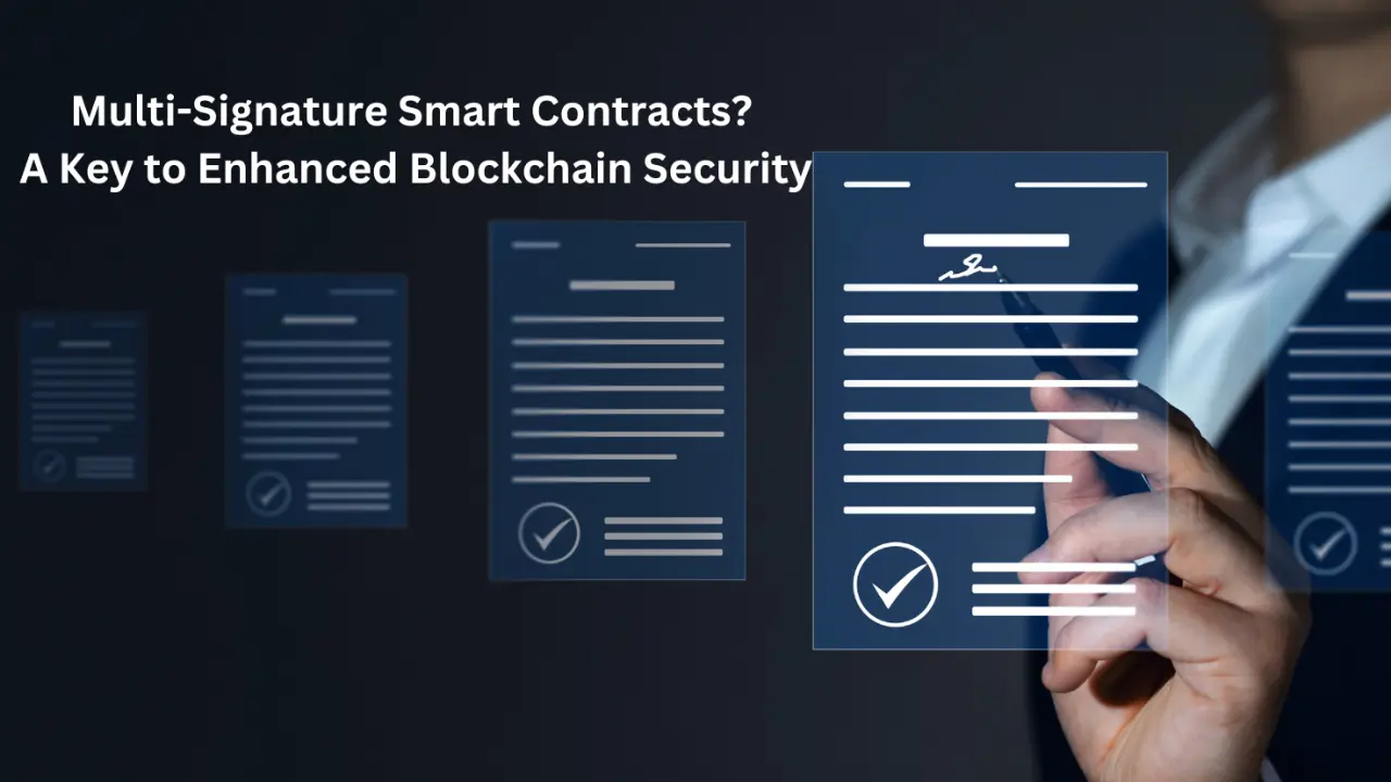 Multi-Signature Smart Contracts? A Key to Enhanced Blockchain Security