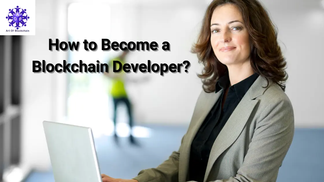 How to become a Blockchain Developer